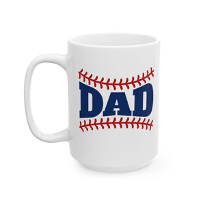Baseball Dad 15 oz Ceramic Mug