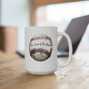 For Love of the Game Baseball Mug