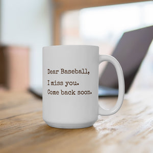 Offseason Baseball 15 oz Ceramic Mug