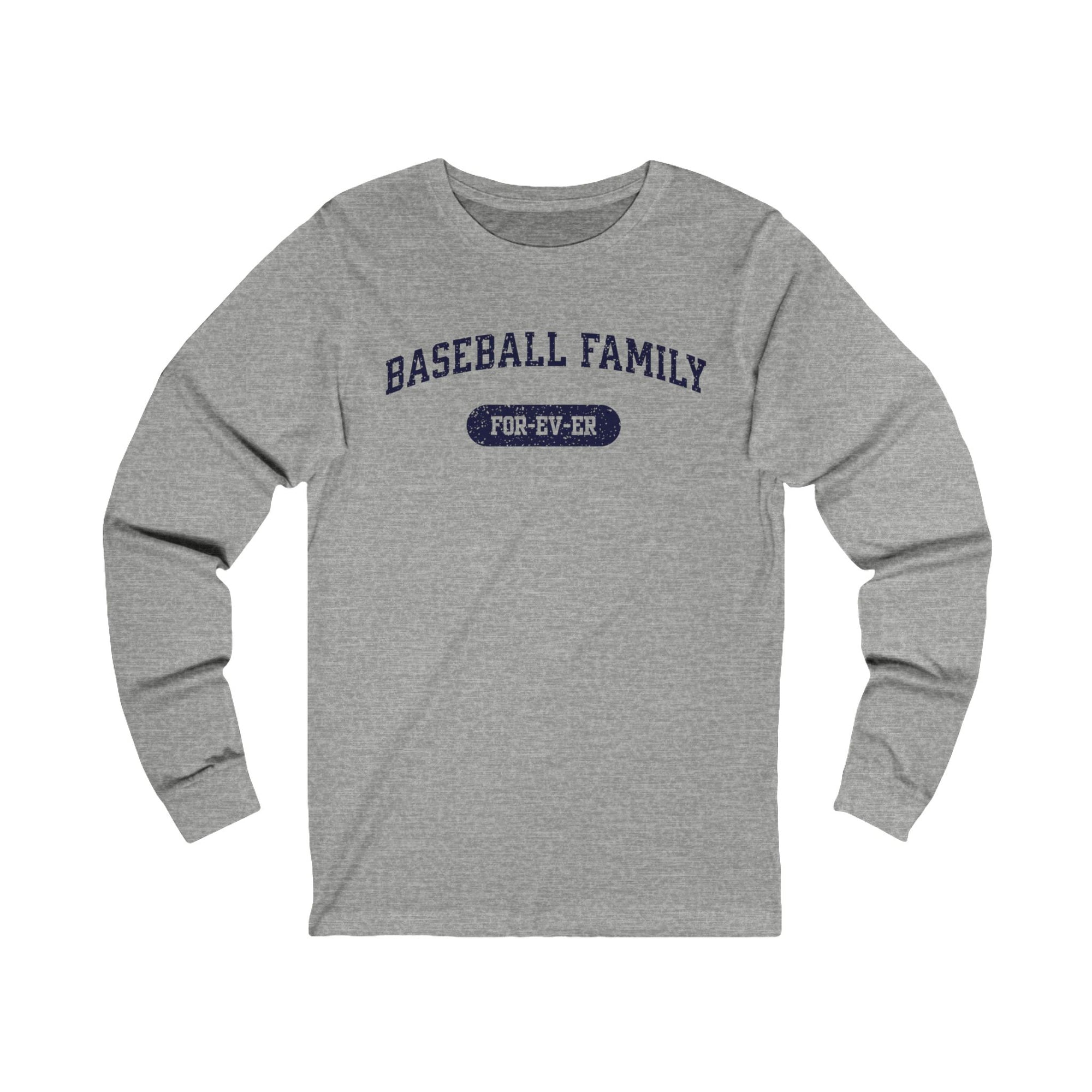 Baseball Family Forever Long Sleeve T Shirt