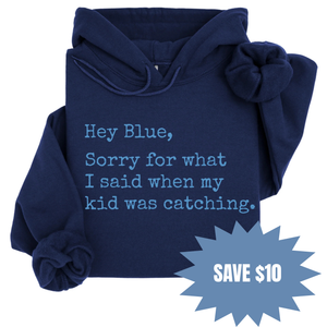 Catcher Parent Umpire Apology Hoodie