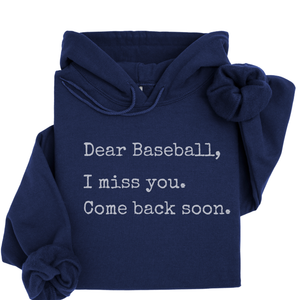 Dear Baseball I Miss You Unisex Hooded Sweatshirt