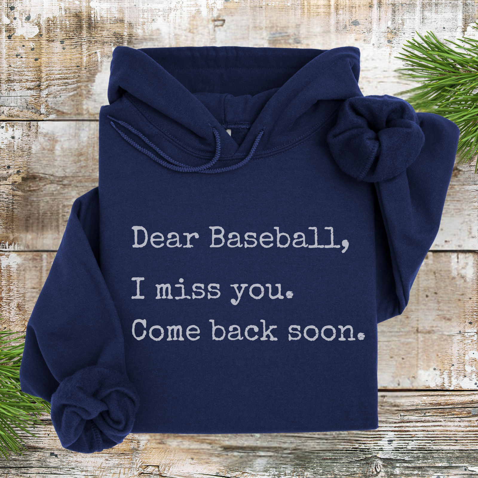 Dear Baseball I Miss You Unisex Hooded Sweatshirt
