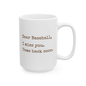 Offseason Baseball 15 oz Ceramic Mug