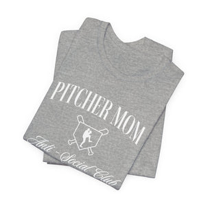 Pitcher Mom Anti-Social Club Bella Canvas Tee